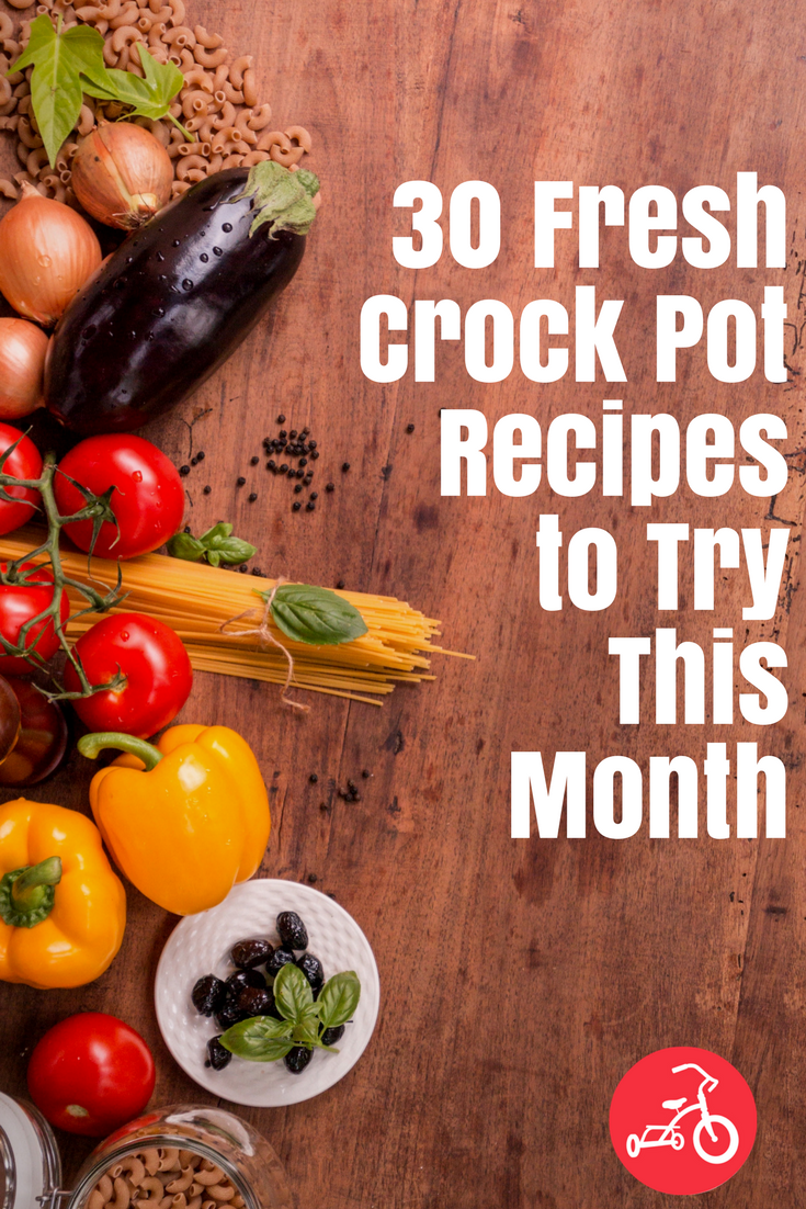 30 Fresh Crock Pot Recipes to Try This Month