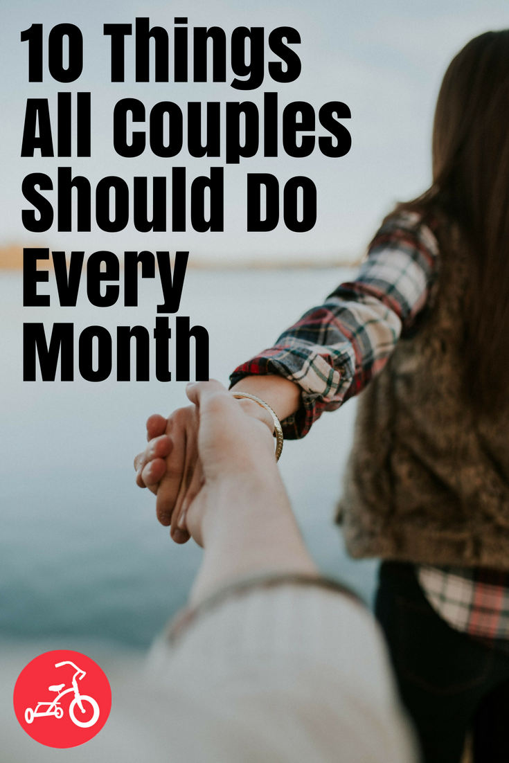 10 Things All Couples Should Do Every Month